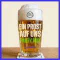 Ein Prost Auf Uns