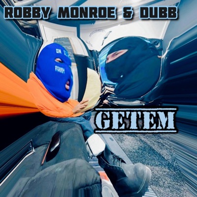 GetEm (feat. Dubb) - Single