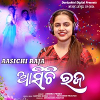 Aasichi Raja - Single - Aseema Panda