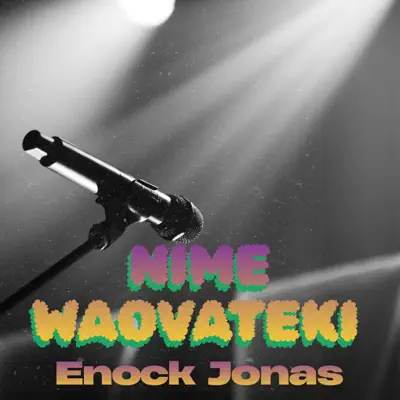Dengarkan 'Nimewaovateki - Single' dari Enock Jonas.