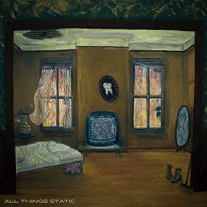 All Things Static - EP