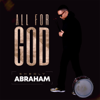 All for God - Shedly Abraham