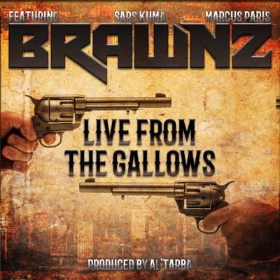 Live From The Gallows (feat. Sars Kuma & Marcus Paris) [Live] - Single