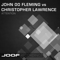Attention - EP - John 00 Fleming & Christopher Lawrence