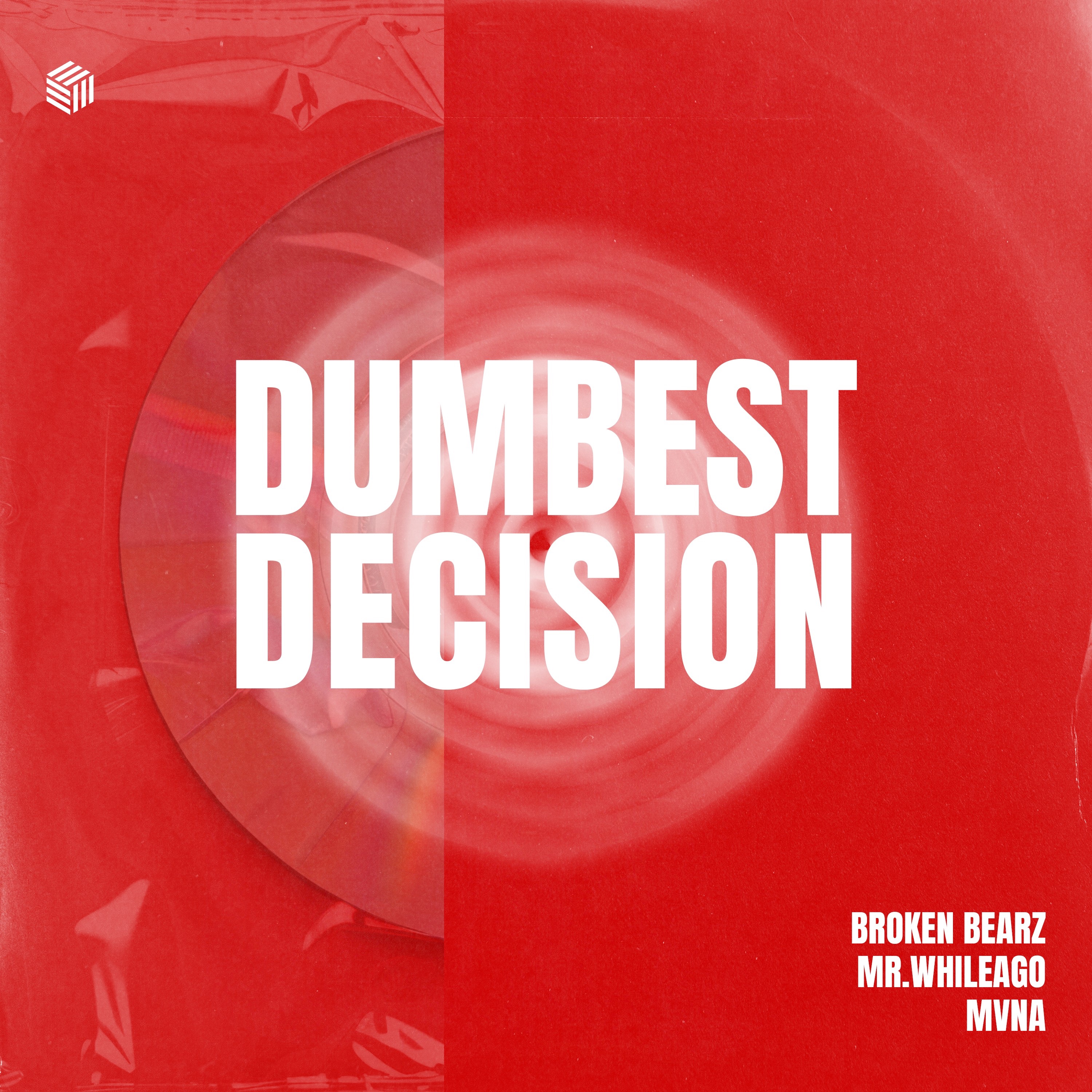 Dumbest Decision - Single