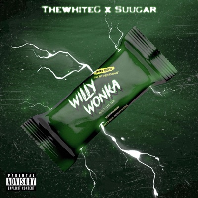 Willy Wonka (feat. SUUGAR) - Single