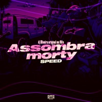 ASSOMBRA MORTY SPEED - Single - DJ OLIVEIRA ORIGINAL & MC Nito