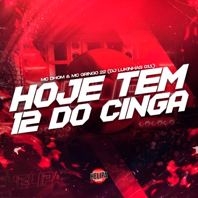 Hoje Tem 12 Do Cinga - Single