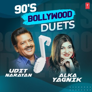90'S Bollywood Duets - Udit Narayan, Alka Yagnik