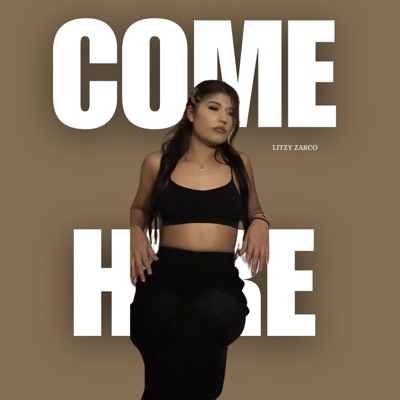 COME HERE - Single
