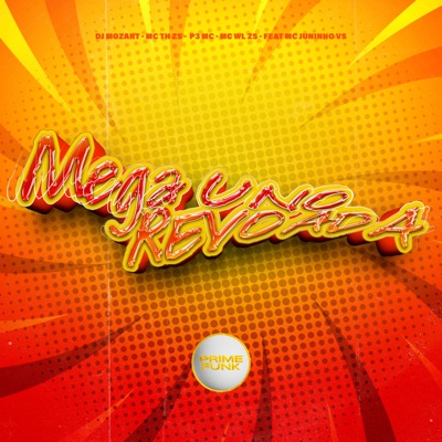 Mega Uno Revoada (feat. MC JUNINHO VS & Prime Funk) - Single