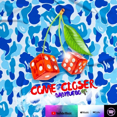 BabyFuego - Come Closer