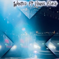 Wanted (feat. Young Flaco) - Single - JuXno