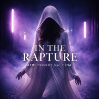 In the Rapture (feat. Tina) - Single - ATME Project