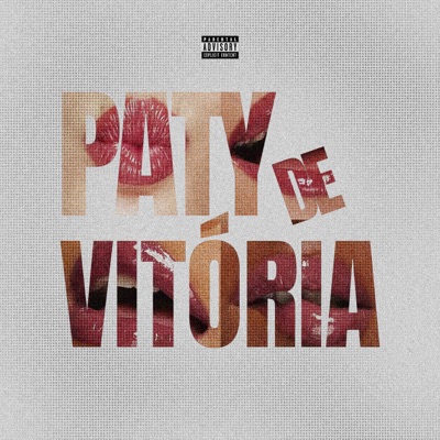 Paty de Vitória - Single