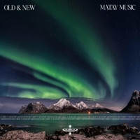 Old & New (feat. Sensory Meditation) - Single - Matay Music