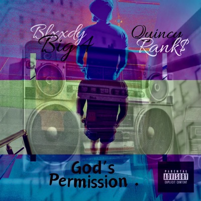 God's Permission (feat. Quincy Rank$) - Single