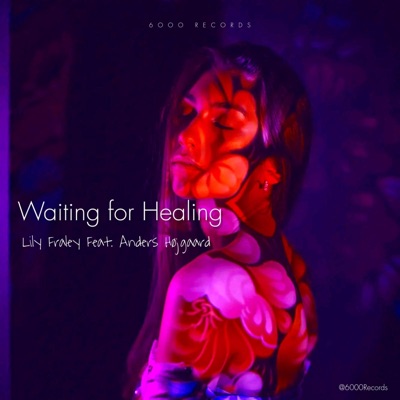 Waiting for Healing (feat. Lily Fraley) - Single