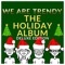 We Wish You A Merry Christmas (2024 Remaster) - We Are Trendy lyrics