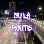Su la route (feat. Ndeuzo) - Single