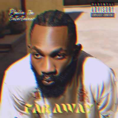 Far Away (feat. Phella) - Single