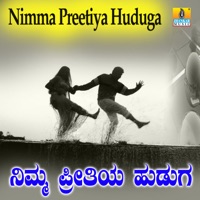 Nimma Preetiya Huduga (Original Motion Picture Soundtrack) - EP - S P Chandrakanth & K. Kalyan