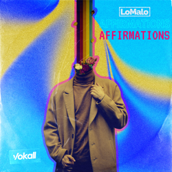 Affirmations - EP - LoMalo Cover Art