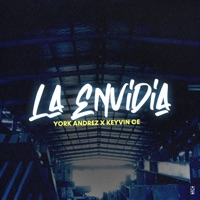 La Envidia - Single - York Andrez & Keyvin Ce