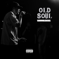 Old Soul - Single - ScrmmbledEggs