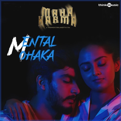 Mental Mohaka (From "Maha Karma") - Single