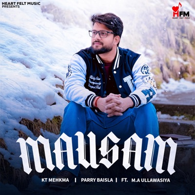 Mausam (feat. M.A Ullawasiya) - Single