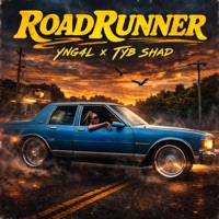 Road Runner (feat. TYB Shad) - Single - YNG4L