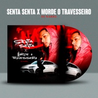 Senta Senta X Morde o Travesseiro - Single - DJ Narru