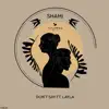 SHAMI (official) - Don't Say (feat. Layla ♡)
