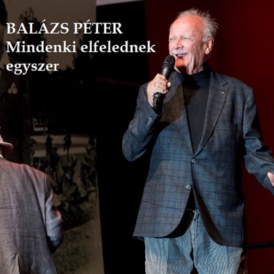 Mindenkit elfelednek egyszer (feat. Balázs Péter) - Single