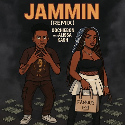 Jammin (feat. oochiebon) [Remix] - Single