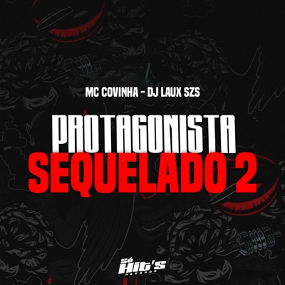 Protagonista Sequelado 2 - Single