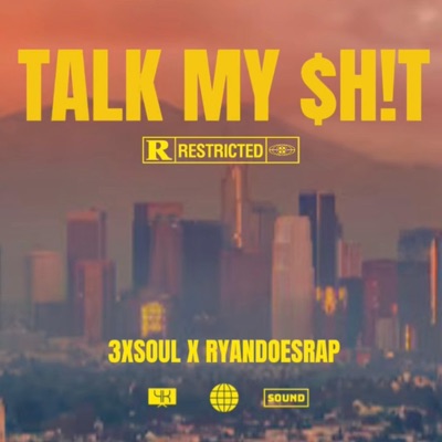 Talk My $h!T - Single