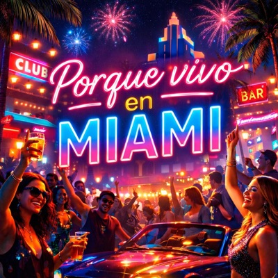 Porque vivo en Miami (En vivo) - Single