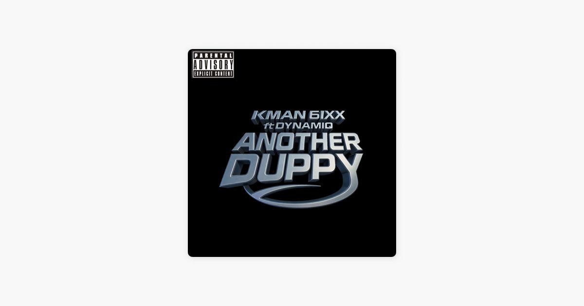 Another duppy (feat. Dynamiq) - Kman 6ixx