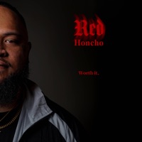 Worth it - Single - RED Honcho