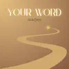 YOUR WORD
