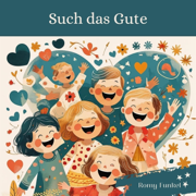 Such das Gute - Romy Funkel