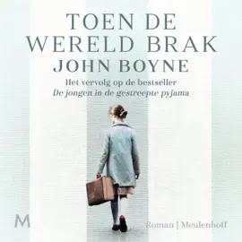 Toen de wereld brak