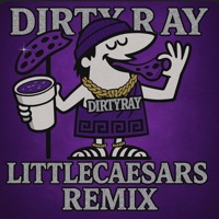 Little Caesars (Remix) - Single - Dirty R.A.Y, DJ GON-G & Lil Lucky