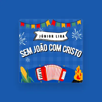 Listen to Júnior Lira, watch music videos, read bio, see tour dates & more!