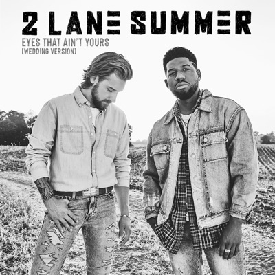 Eyes That Ain't Yours (Wedding Version) - Single