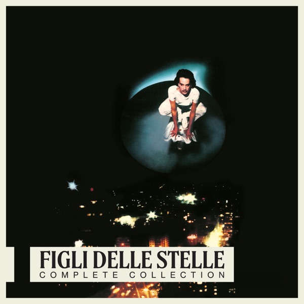 Figli Delle Stelle - Complete Collection