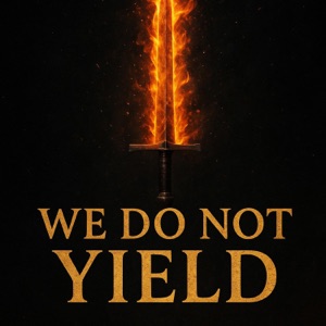 We Do Not Yield - Single