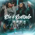 Ele E Exaltado